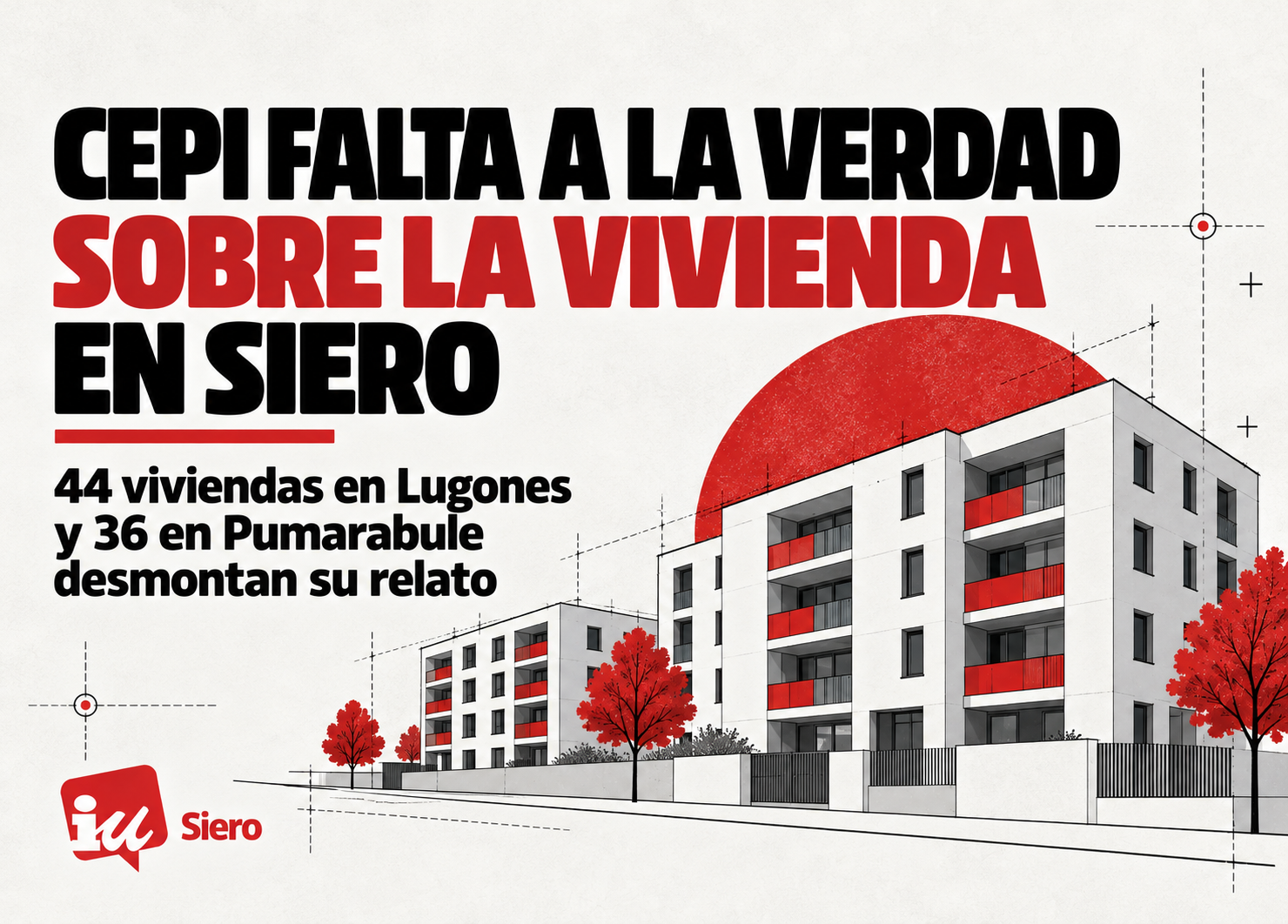 IU Siero acusa a Cepi de faltar a la verdad sobre la vivienda pública: «No se combate la especualación mintiendo en los medios»